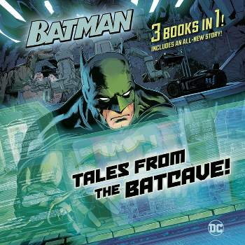 Tales from the Batcave (DC Batman) - by  Random House (Hardcover)