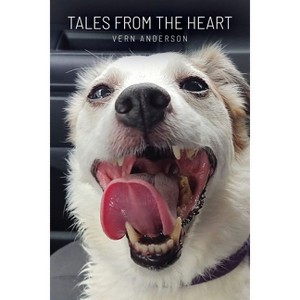 Tales from the Heart - by  Vern Anderson (Paperback) - 1 of 1