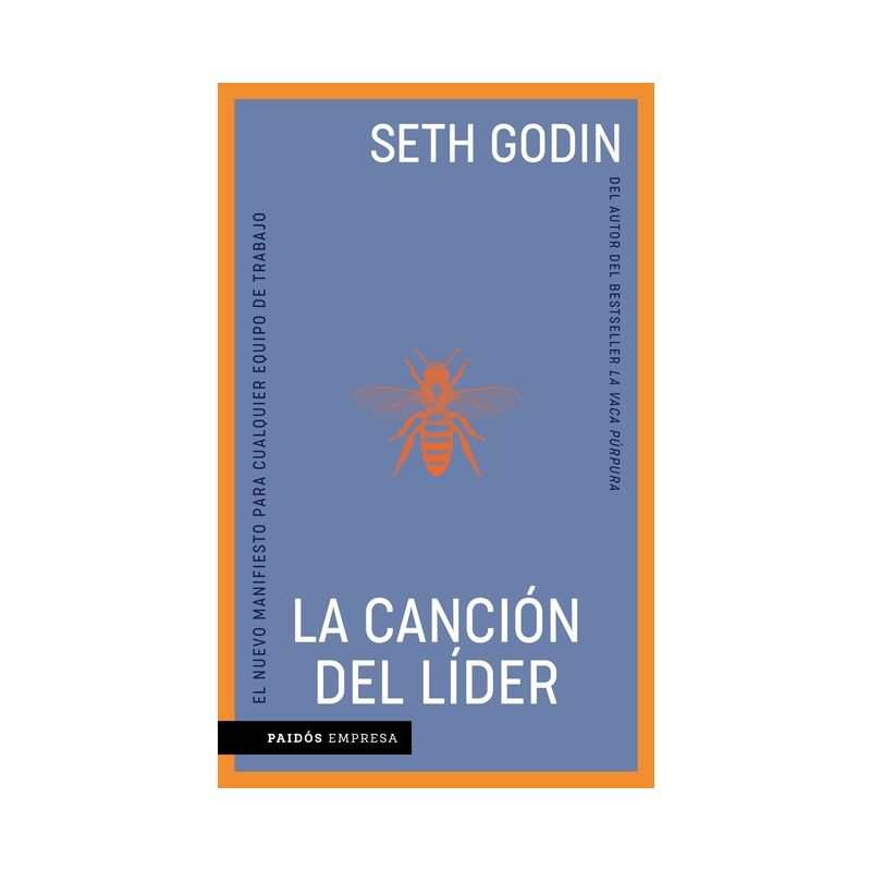 La Canción del Líder / The Song of Significance - by  Seth Godin (Paperback), 1 of 2