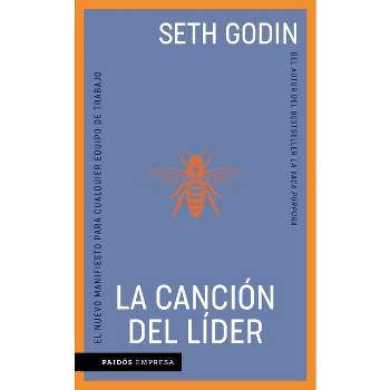 La Canción del Líder / The Song of Significance - by  Seth Godin (Paperback)