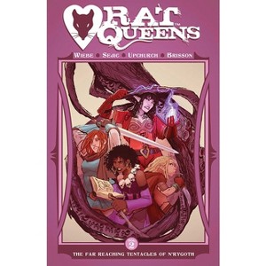 Rat Queens Volume 2: The Far Reaching Tentacles of n'Rygoth - by  Kurtis J Wiebe (Paperback) - 1 of 1