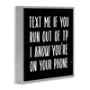 Stupell Industries Text Me For TP Funny Bathroom, 24" x 24" - 3 of 4