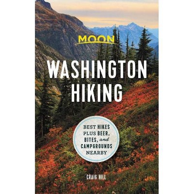 Moon Washington Hiking - by  Craig Hill (Paperback)