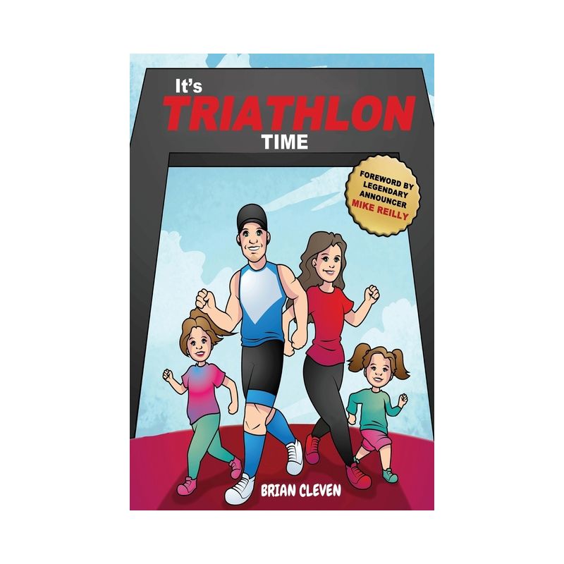 It's TRIATHLON Time - by  Brian D Cleven (Paperback), 1 of 2