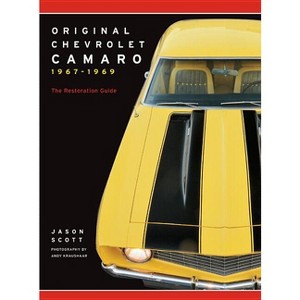 Original Chevrolet Camaro 1967-1969 - by  Jason Scott (Paperback) - 1 of 1