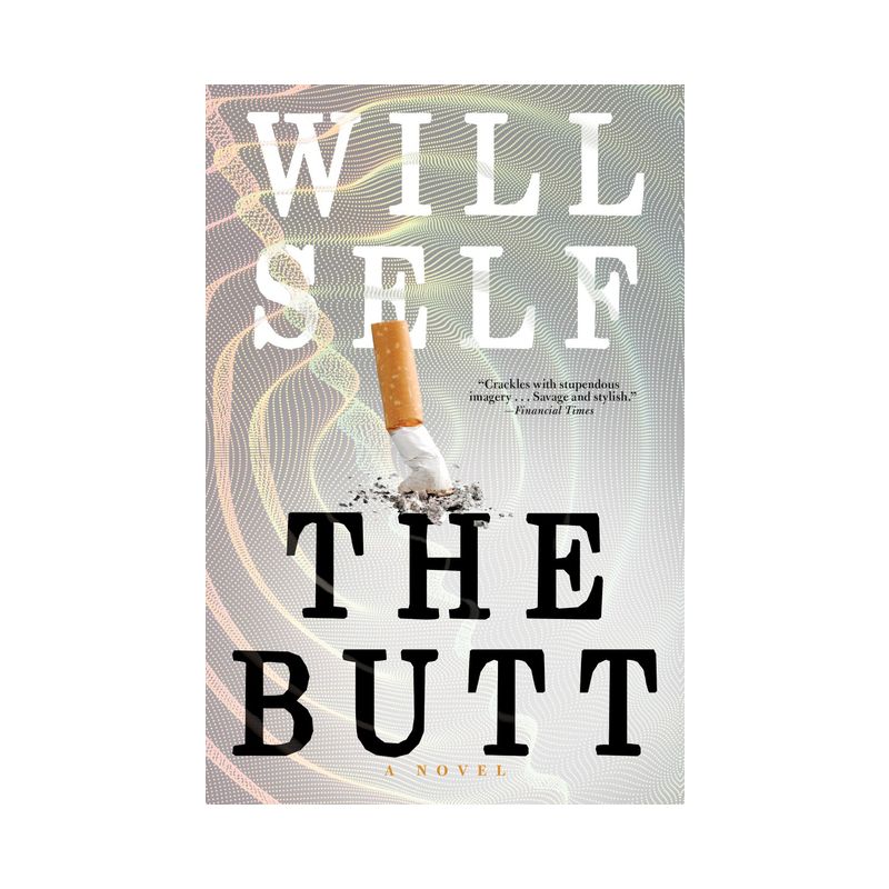 The Butt - by  Will Self (Paperback), 1 of 2