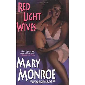 Red Light Wives - by  Mary Monroe (Paperback)