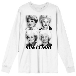 Golden Girls Stay Classy Men's White Long Sleeve Tee - 1 of 1