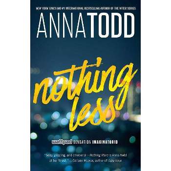 Nothing Less (Paperback) (Anna Todd)