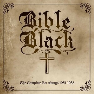 Bible Black - Complete Recordings 1981-1983 (Vinyl) - 1 of 1