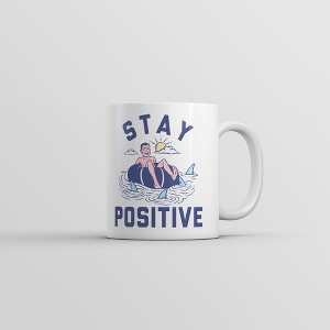 Crazy Dog T-Shirts Stay Positive Shark Attack Mug Funny Sarcastic Graphic Coffee Cup-11oz - 1 of 4