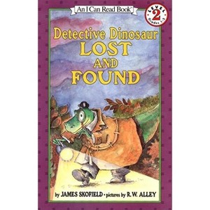 Detective Dinosaur Lost and Found - (I Can Read Level 2) by  James Skofield (Paperback) - 1 of 1