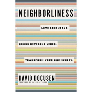 Neighborliness - by  David Docusen (Paperback) - 1 of 1