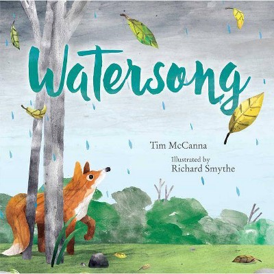 Watersong - by  Tim McCanna (Hardcover)