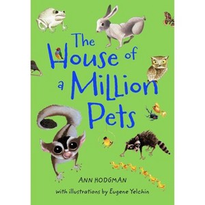 The House of a Million Pets - by  Ann Hodgman (Paperback) - 1 of 1