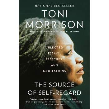 The Source of Self-Regard - (Vintage International) by Toni Morrison (Paperback)