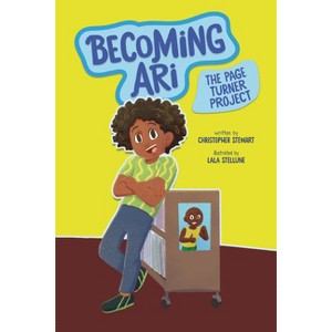 The Page Turner Project - (Becoming Ari) by  Christopher Stewart (Paperback) - 1 of 1