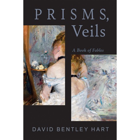 Prisms, Veils - by David Bentley Hart - image 1 of 1