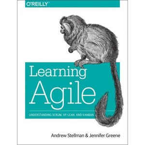 Learning Agile - by  Andrew Stellman & Jennifer Greene (Paperback) - 1 of 1