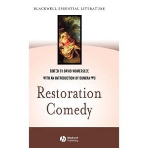 Restoration Comedy - (Blackwell Essential Literature) by  David Womersley (Hardcover) - 1 of 1
