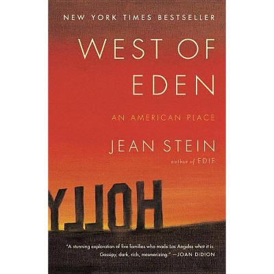 West of Eden - by  Jean Stein (Paperback)