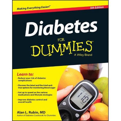 Diabetes for Dummies - 5th Edition by  Alan L Rubin (Paperback)