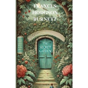 The Secret Garden(Illustrated) - by  Frances Hodgson Burnett (Paperback) - 1 of 1