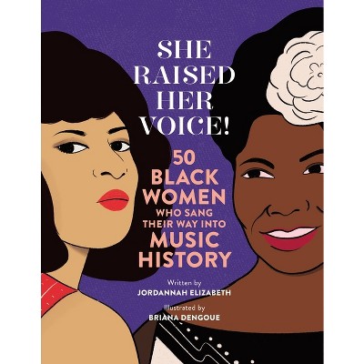 She Raised Her Voice! - by  Jordannah Elizabeth (Hardcover)