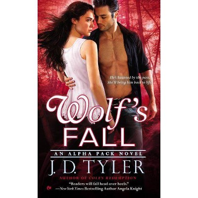 Wolf's Fall - (Alpha Pack) by  J D Tyler (Paperback)