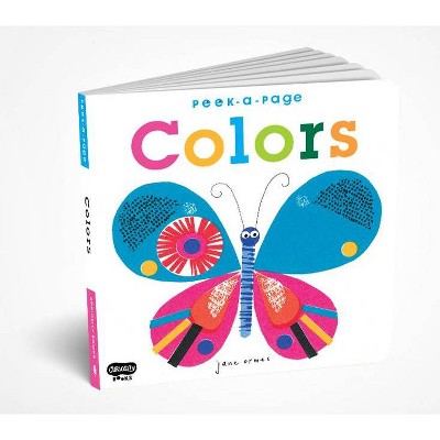 Peek-A-Page Colors - by  Jane Ormes (Board Book)