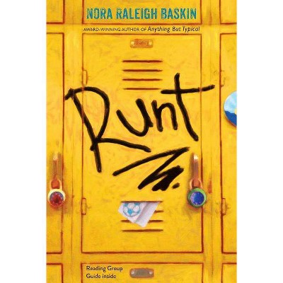 Runt - by  Nora Raleigh Baskin (Paperback)