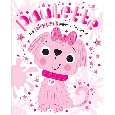 Paulette the Pinkest Puppy (Oversized Book) - Target Exclusive Edition by Tim Bugbird (Hardcover)