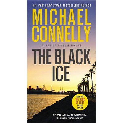 The Black Ice (Large Type / Large Print) - (Harry Bosch Novel) by  Michael Connelly (Paperback)