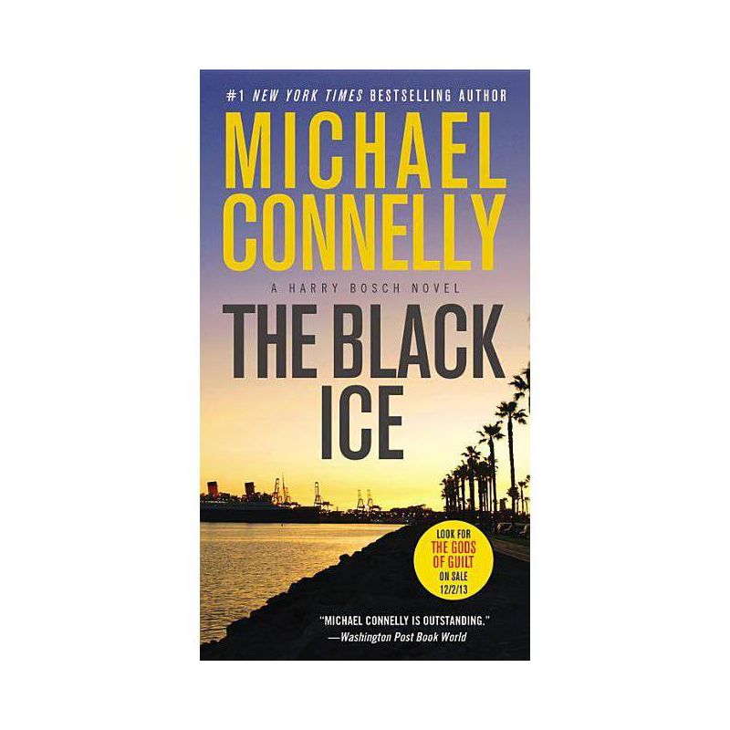 The Black Ice - (Harry Bosch Novel) by  Michael Connelly (Paperback), 1 of 2