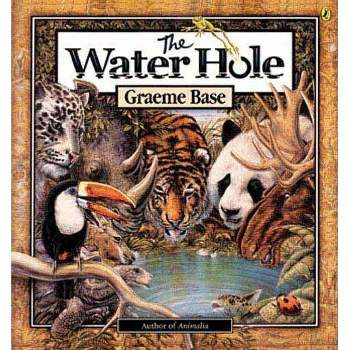 The Water Hole - by  Graeme Base (Paperback)