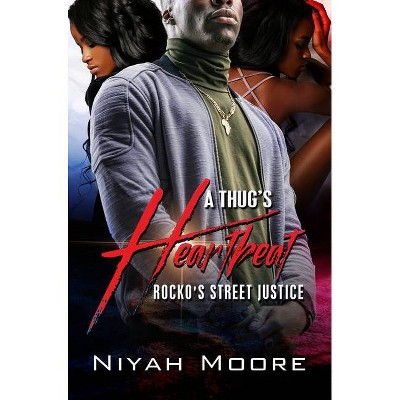 A Thug's Heartbeat - by  Niyah Moore (Paperback)