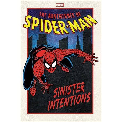 Adventures of Spider-Man: Sinister Intentions - (Paperback)