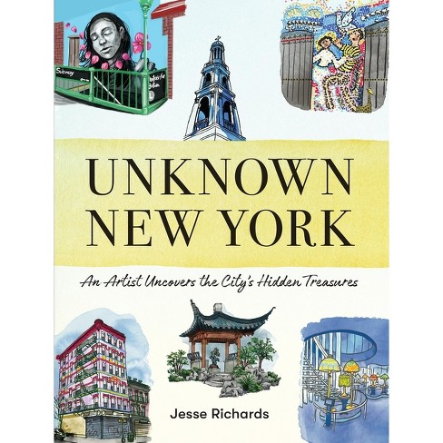 Unknown New York - by  Jesse Richards (Hardcover) - image 1 of 1