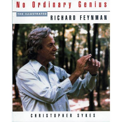 No Ordinary Genius - by  Richard P Feynman (Paperback)