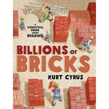 Billions of Bricks - by  Kurt Cyrus (Hardcover)