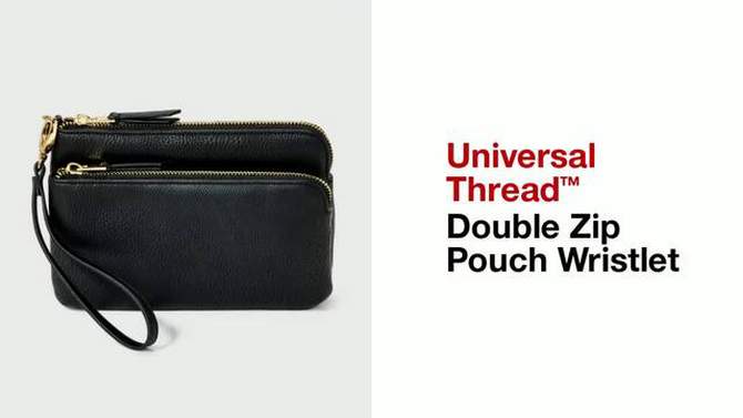 Double Zip Pouch Wristlet - Universal Thread™, 2 of 6, play video