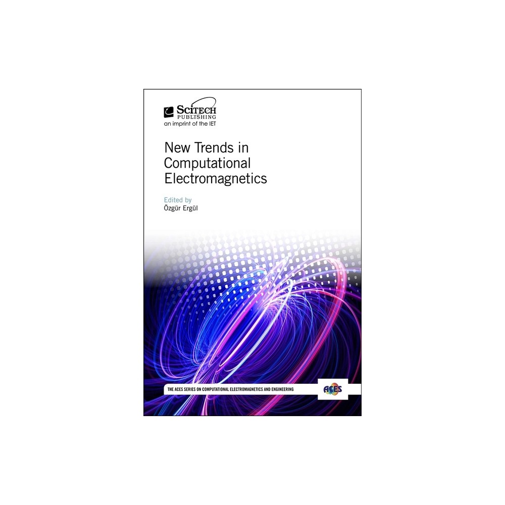 New Trends in Computational Electromagnetics - (Electromagnetic Waves) by Özgür Ergül (Hardcover)