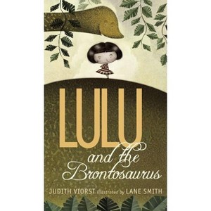 Lulu and the Brontosaurus - by Judith Viorst - 1 of 1