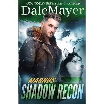 Magnus - (Shadow Recon) by  Dale Mayer (Paperback)