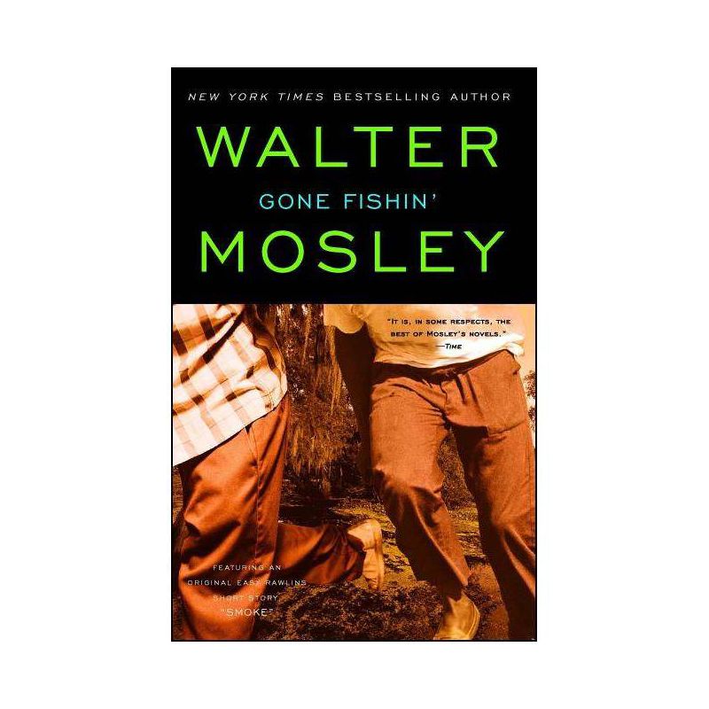 Gone Fishin' - (Easy Rawlins Mystery) by  Walter Mosley (Paperback), 1 of 2