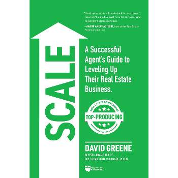 Scale - (Top-Producing Real Estate Agent) by  David M Greene (Paperback)