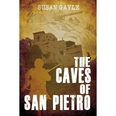 The Caves of San Pietro - by  Susan Gayle (Paperback)