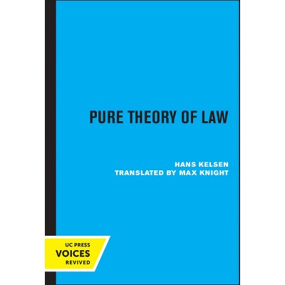 Pure Theory Of Law - By Hans Kelsen (paperback) : Target