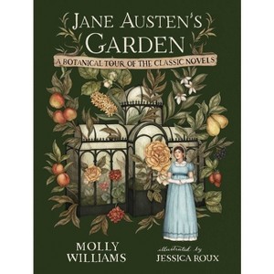 Jane Austen's Garden - by  Molly Williams (Hardcover) - 1 of 1