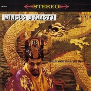 Charles Mingus - Mingus Dynasty (180 Gram Vinyl) - 1 of 1